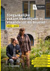 Toegankelijke vakantieverblijven in Vlaanderen en Brussel